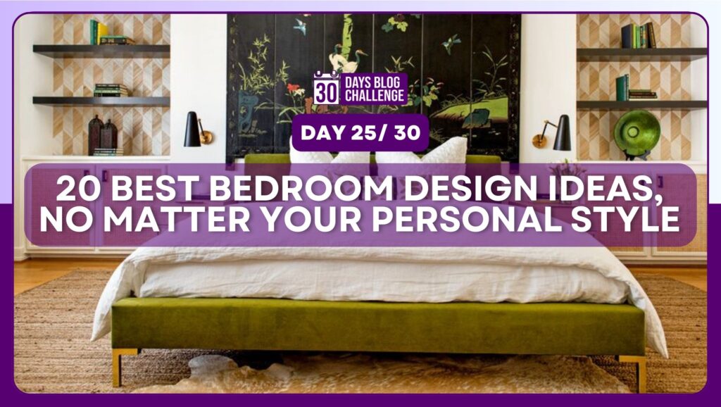 20 Best Bedroom Design Ideas, No Matter Your Personal Style